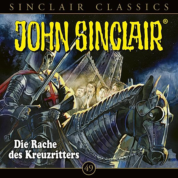 John Sinclair - 49 - Die Rache des Kreuzritters, Jason Dark