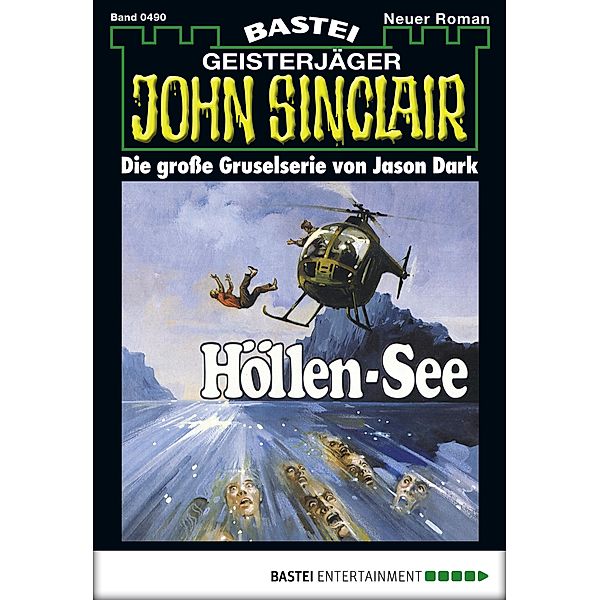 John Sinclair 490 / Geisterjäger John Sinclair Bd.490, Jason Dark