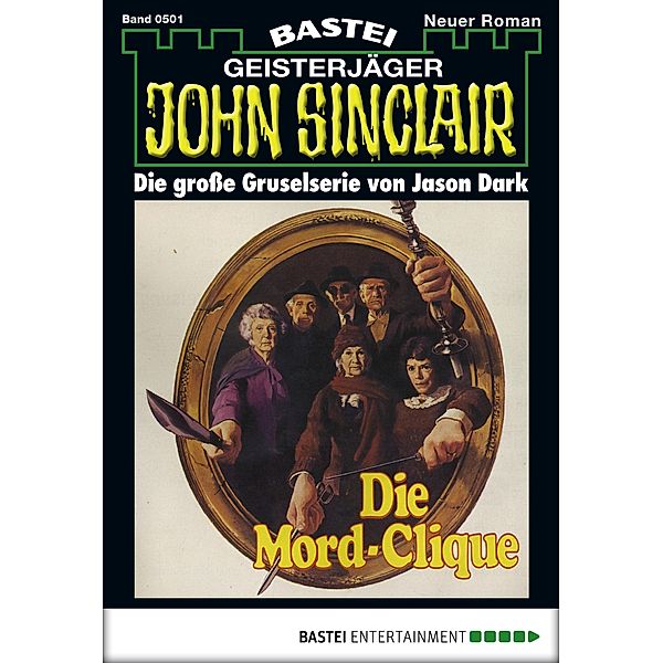 John Sinclair 501 / John Sinclair Bd.501, Jason Dark