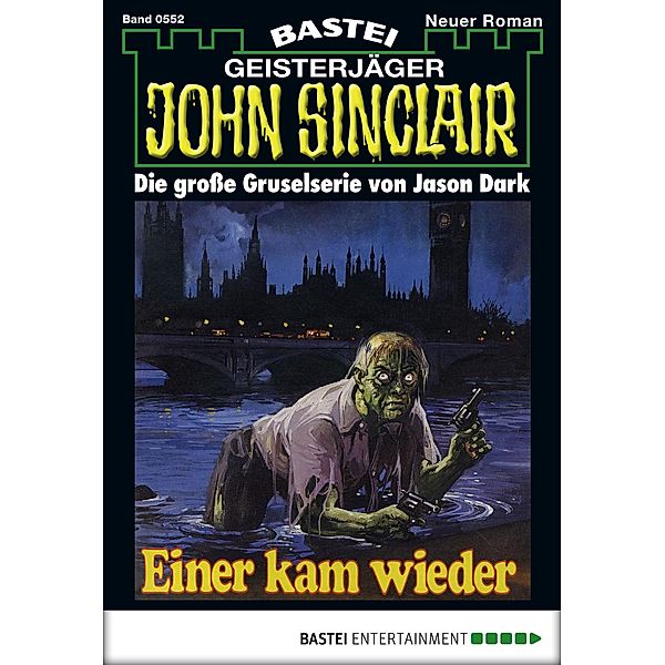 John Sinclair 552 / John Sinclair Bd.552, Jason Dark