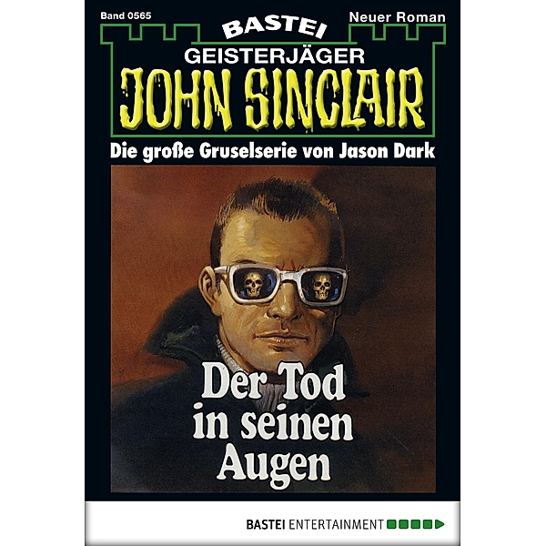 John Sinclair 565 / John Sinclair Bd.565, Jason Dark
