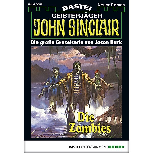 John Sinclair 57 / John Sinclair Bd.57, Jason Dark