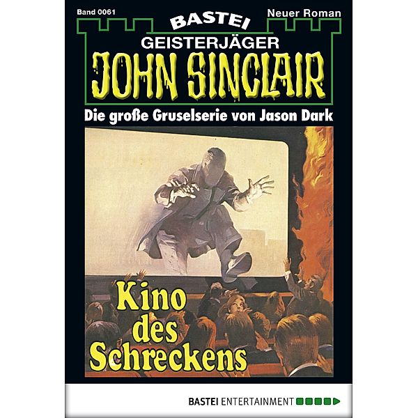 John Sinclair 61 / Geisterjäger John Sinclair Bd.61, Jason Dark