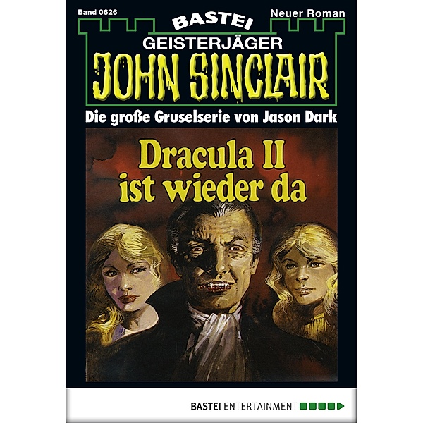 John Sinclair 626 / Geisterjäger John Sinclair Bd.626, Jason Dark