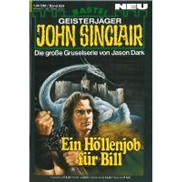 John Sinclair 634 / Geisterjäger John Sinclair Bd.634, Jason Dark