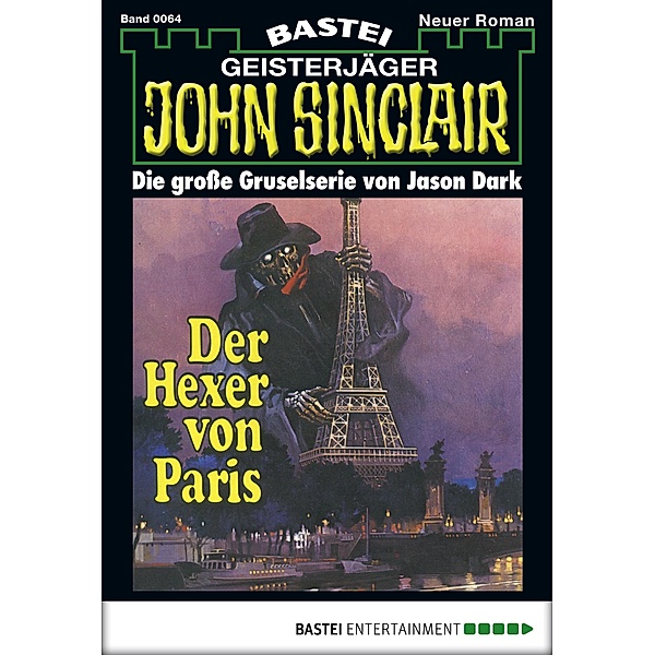 John Sinclair 64 / Geisterjäger John Sinclair Bd.0064, Jason Dark