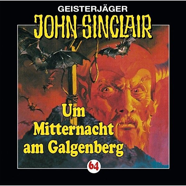 John Sinclair - 64 - Um Mitternacht am Galgenberg, Jason Dark