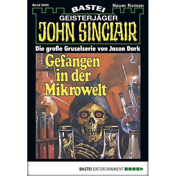 John Sinclair 65 / Geisterjäger John Sinclair Bd.65, Jason Dark