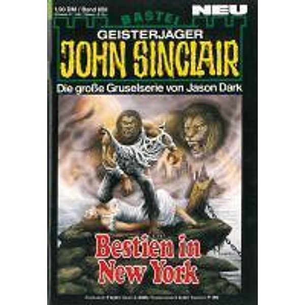 John Sinclair 650 / Geisterjäger John Sinclair Bd.650, Jason Dark