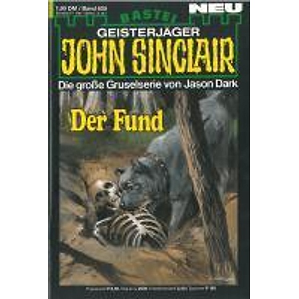 John Sinclair 655 / Geisterjäger John Sinclair Bd.655, Jason Dark