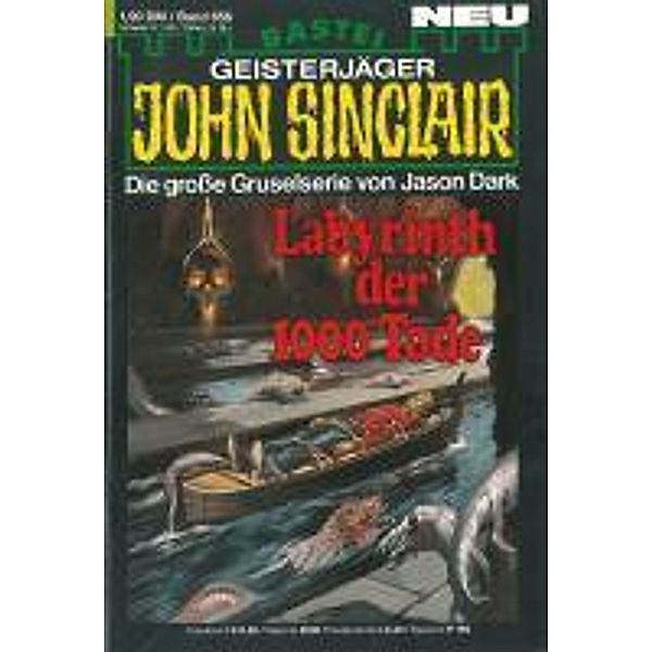 John Sinclair 656 / Geisterjäger John Sinclair Bd.656, Jason Dark