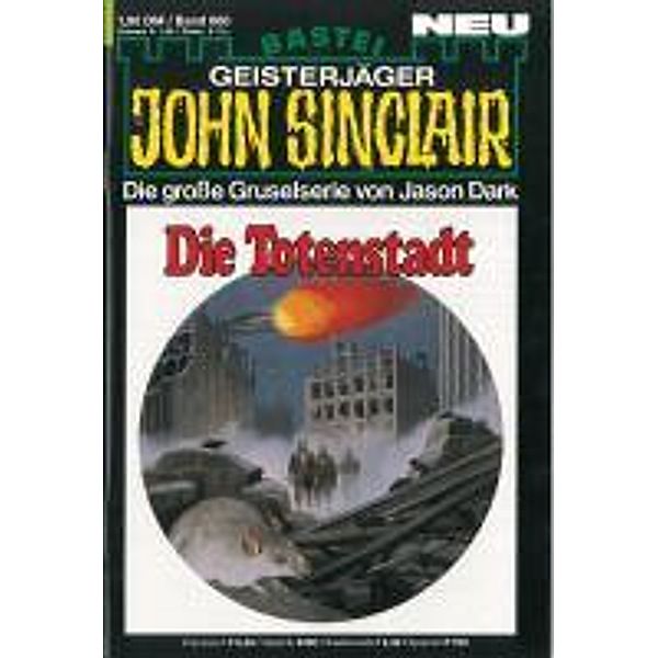 John Sinclair 660 / John Sinclair Bd.660, Jason Dark