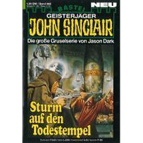 John Sinclair 662 / Geisterjäger John Sinclair Bd.662, Jason Dark
