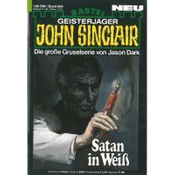John Sinclair 664 / Geisterjäger John Sinclair Bd.664, Jason Dark