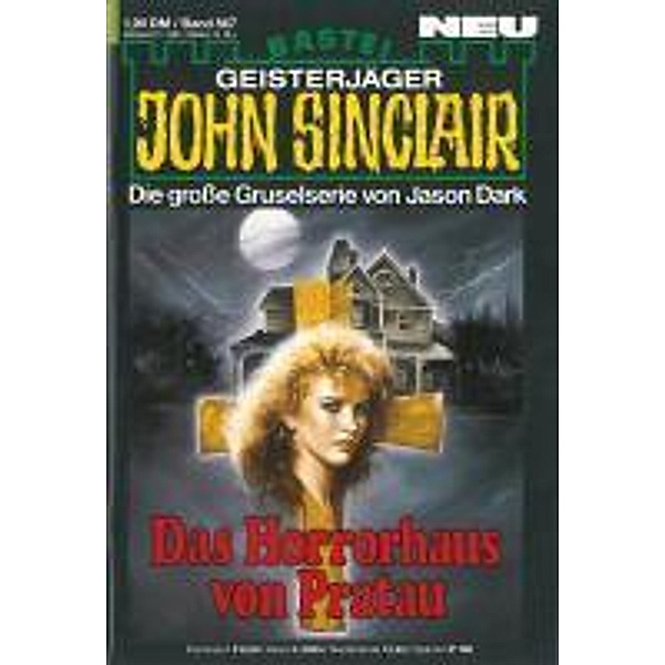 John Sinclair 667 / Geisterjäger John Sinclair Bd.667, Jason Dark