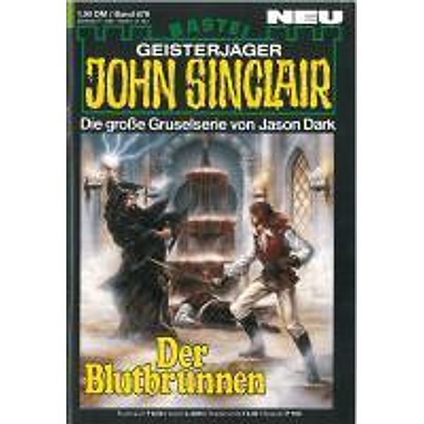 John Sinclair 679 / John Sinclair Bd.679, Jason Dark