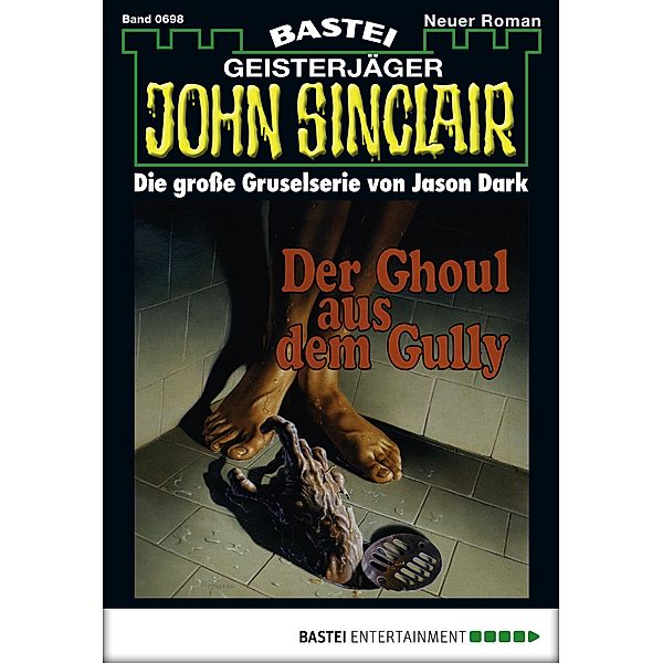 John Sinclair 698 / John Sinclair Bd.698, Jason Dark