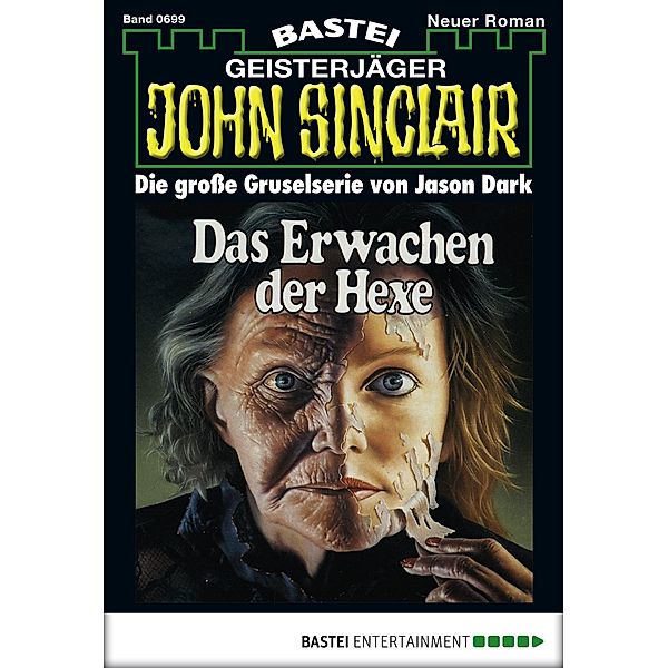 John Sinclair 699 / Geisterjäger John Sinclair Bd.699, Jason Dark