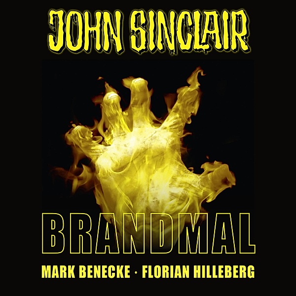 John Sinclair - 7 - Brandmal, Mark Benecke, Florian Hilleberg