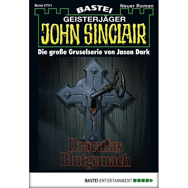 John Sinclair 701 / Geisterjäger John Sinclair Bd.701, Jason Dark