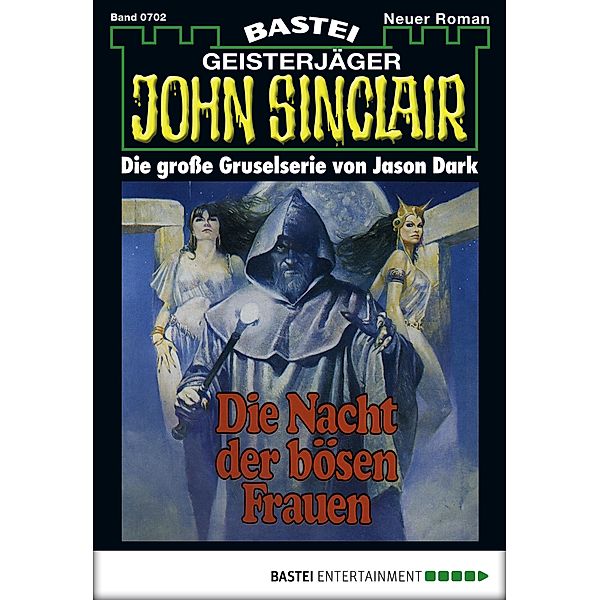 John Sinclair 702 / Geisterjäger John Sinclair Bd.702, Jason Dark
