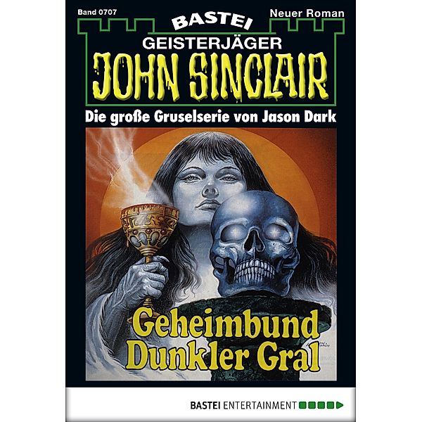 John Sinclair 707 / Geisterjäger John Sinclair Bd.707, Jason Dark