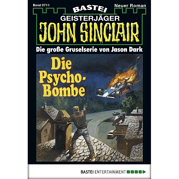 John Sinclair 711 / Geisterjäger John Sinclair Bd.711, Jason Dark