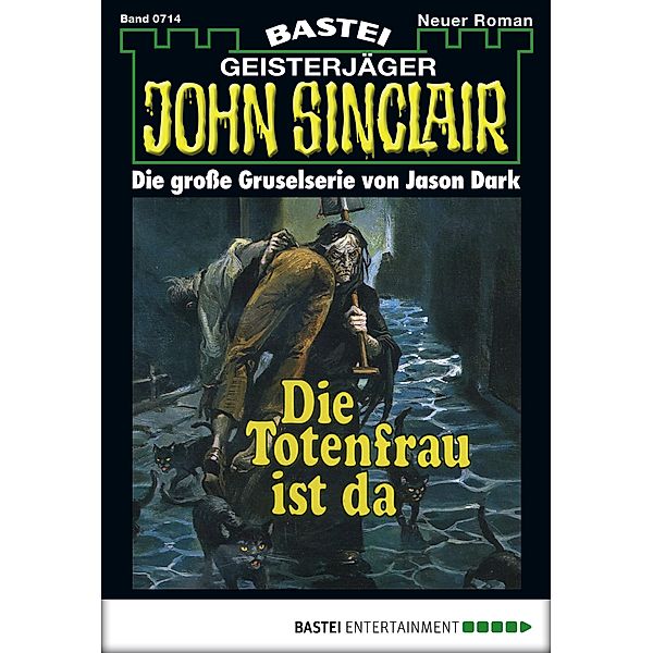 John Sinclair 714 / Geisterjäger John Sinclair Bd.714, Jason Dark