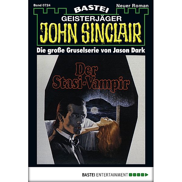 John Sinclair 724 / Geisterjäger John Sinclair Bd.724, Jason Dark