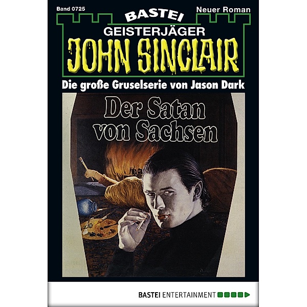 John Sinclair 725 / Geisterjäger John Sinclair Bd.725, Jason Dark
