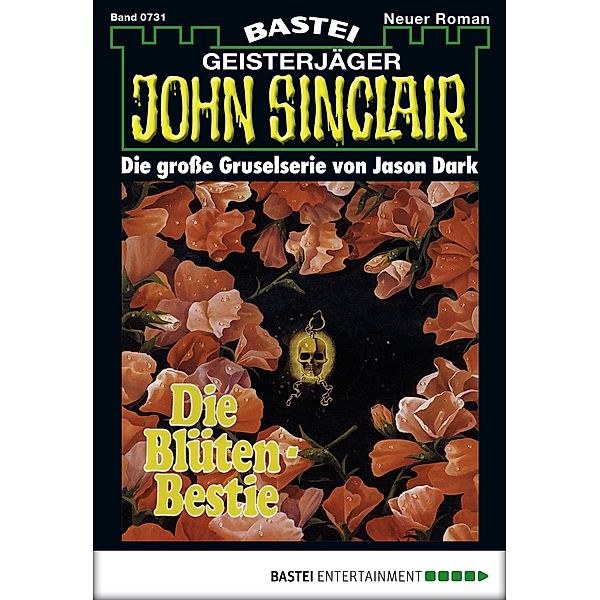 John Sinclair 731 / Geisterjäger John Sinclair Bd.731, Jason Dark