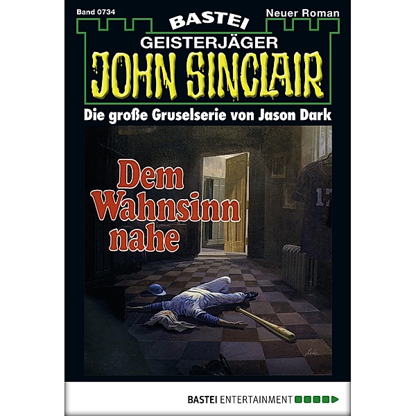 John Sinclair 734 / Geisterjäger John Sinclair Bd.734, Jason Dark