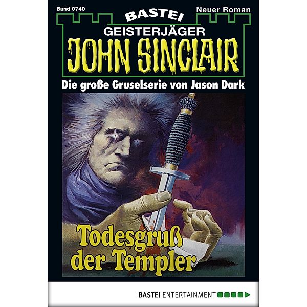 John Sinclair 740 / John Sinclair Bd.740, Jason Dark