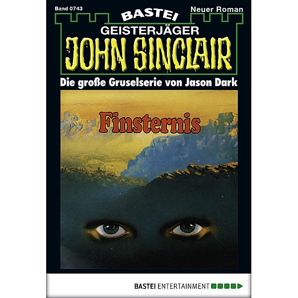 John Sinclair 743 / Geisterjäger John Sinclair Bd.743, Jason Dark