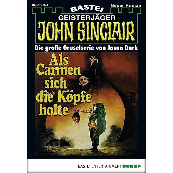 John Sinclair 754 / John Sinclair Bd.754, Jason Dark