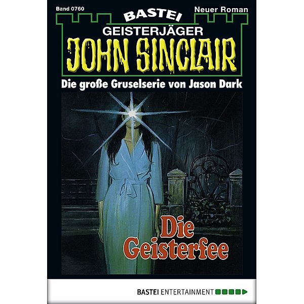John Sinclair 760 / John Sinclair Bd.760, Jason Dark
