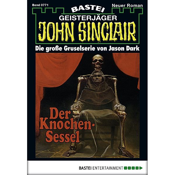 John Sinclair 771 / Geisterjäger John Sinclair Bd.771, Jason Dark