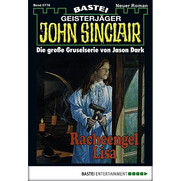 John Sinclair 776 / John Sinclair Bd.776, Jason Dark