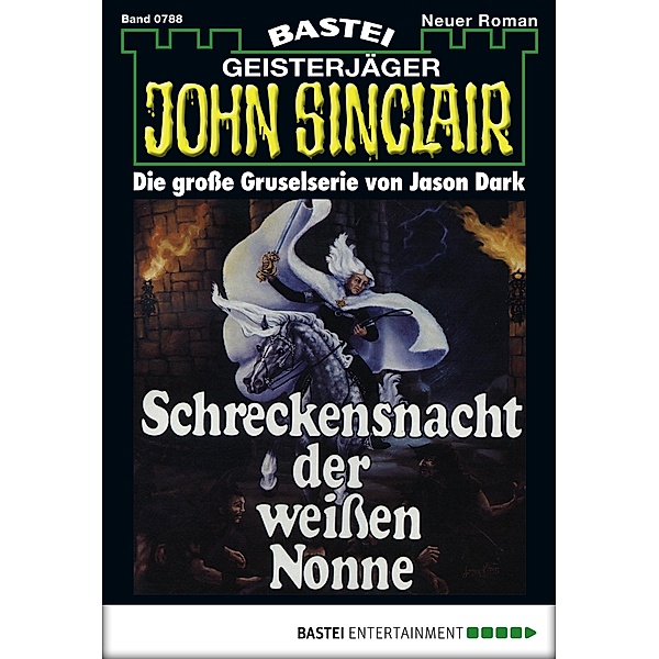 John Sinclair 788 / Geisterjäger John Sinclair Bd.788, Jason Dark