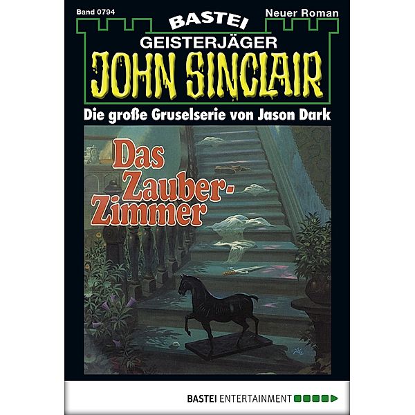 John Sinclair 794 / Geisterjäger John Sinclair Bd.794, Jason Dark