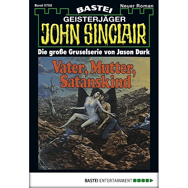 John Sinclair 795 / Geisterjäger John Sinclair Bd.795, Jason Dark