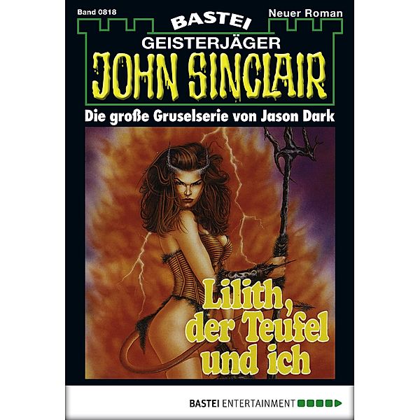 John Sinclair 818 / Geisterjäger John Sinclair Bd.818, Jason Dark