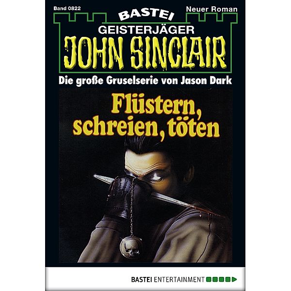 John Sinclair 822 / Geisterjäger John Sinclair Bd.822, Jason Dark