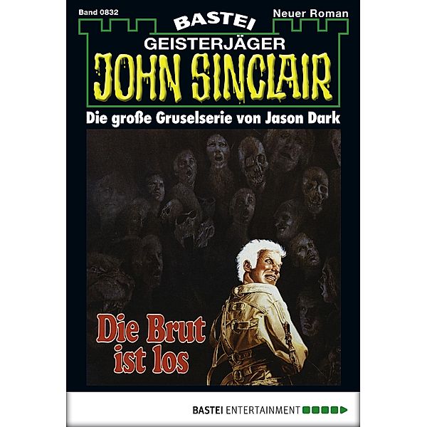 John Sinclair 832 / John Sinclair Bd.832, Jason Dark