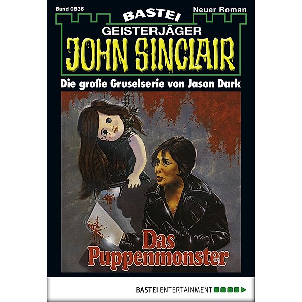 John Sinclair 836 / John Sinclair Bd.836, Jason Dark