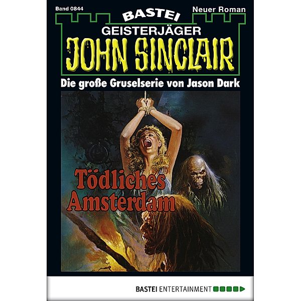 John Sinclair 844 / Geisterjäger John Sinclair Bd.844, Jason Dark