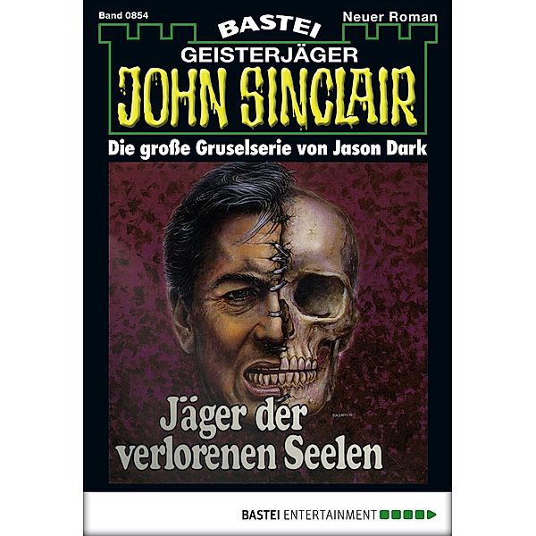 John Sinclair 854 / Geisterjäger John Sinclair Bd.854, Jason Dark