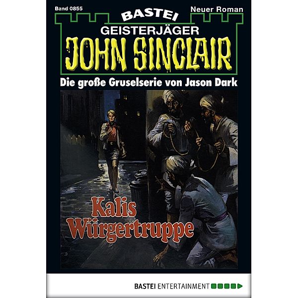John Sinclair 855 / Geisterjäger John Sinclair Bd.855, Jason Dark