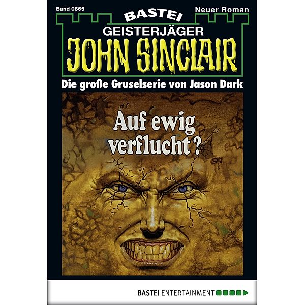 John Sinclair 865 / John Sinclair Bd.865, Jason Dark