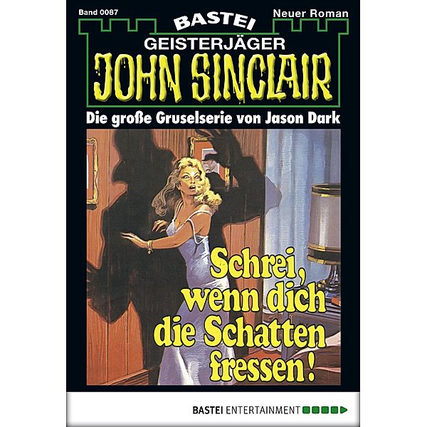 John Sinclair 87 / John Sinclair Bd.87, Jason Dark